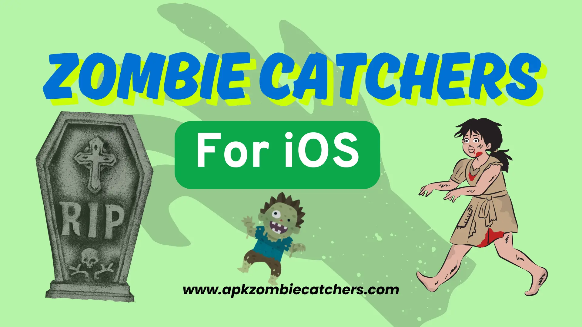 Zombie Catchers for iOS